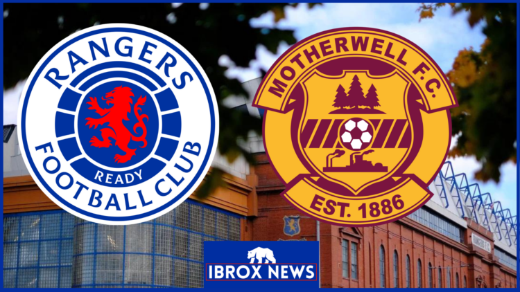 Rangers and Motherwell