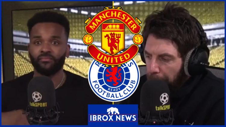 talkSPORT, Manchester United, Rangers